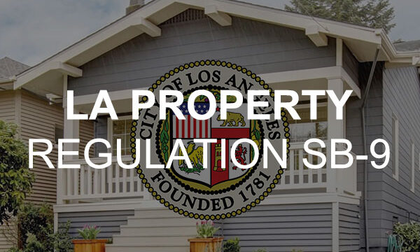 New LA Property Regulations (SB-9)
